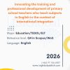 Innovating the training and professional development of primary school teachers who teach subjects in English in the context of international integration